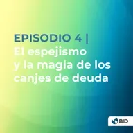 El espejismo y la magia de los canjes de deuda