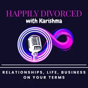 Happily Divorced with Karishma
