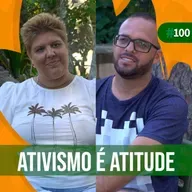 #100 Dane Malta e Diego Saldanha: Todo mundo pode ser ativista
