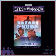 Eyes of Wakanda Episode 4 Review