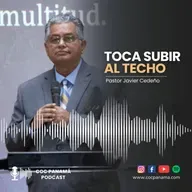 Toca subir al techo - Pastor Javier Cedeño