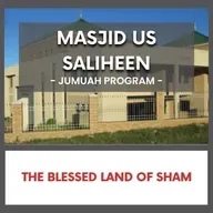 The Blessed Land of Sham by Mufti Ebrahim Backus