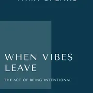 WHEN VIBES LEAVE