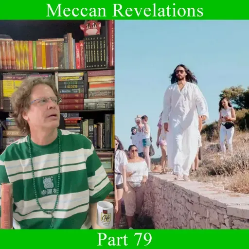 Meccan Revelations - Part 79