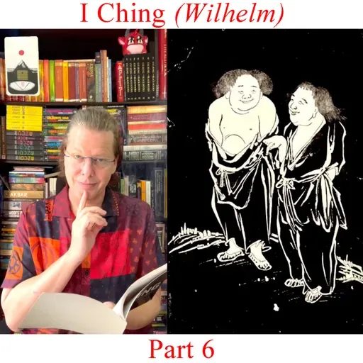 I Ching (Wilhelm) - Part 6