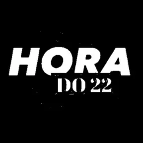 Hora do 22
