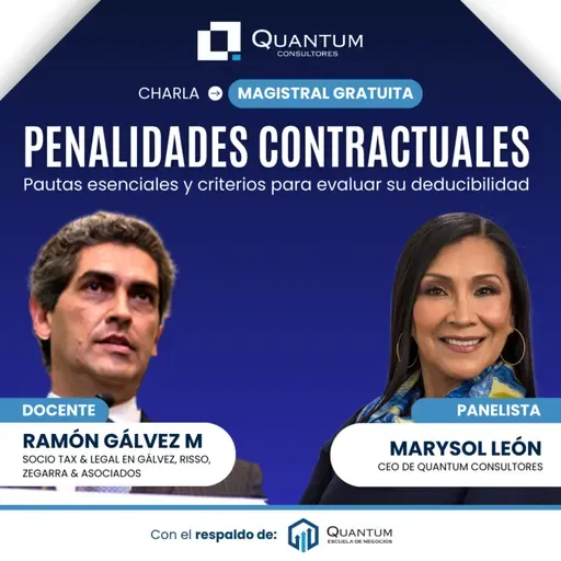 Charla magistral gratuita: Penalidades contractuales: Pautas esenciales y criterios para evaluar su deducibilidad