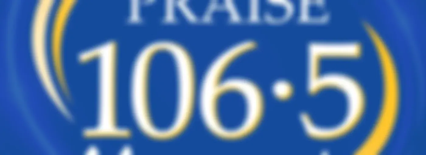 PRAISE 106.5 Moments
