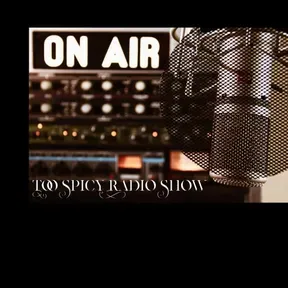 Too Spicy Radio