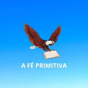 A Fé Primitiva