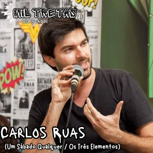 Carlos Ruas (Um Sábado Qualquer / Os Três Elementos)