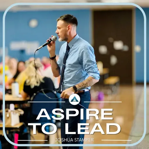 353. A New Path for Aspiring Leaders with Joshua Stamper and Kim Gameroz