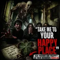 Take Me To Your Happy Place | Scary Story