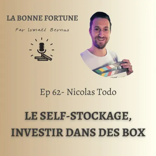 62- Le self stockage, investir dans des box - Nicolas Todo