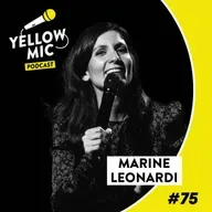 Yellow Mic # 75 – Marine Leonardi