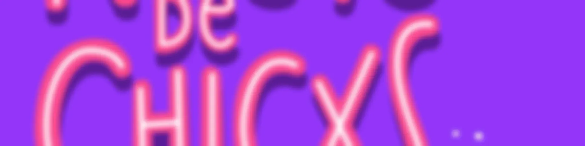Noche De Chicxs