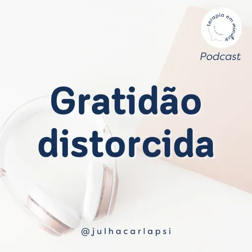 A distorção da gratidão