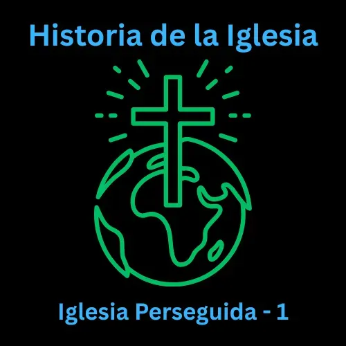 Iglesia Perseguida - 1