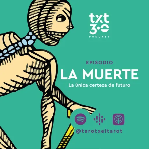 TxT 3.0 – LA MUERTE