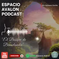 Leyenda y Mitología: "El Bosque de Broselandia"