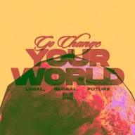 Go Change Your World /// Week 4