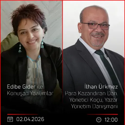 İlhan Ürkmez – Edibe Gider ile Konuşan Yazılımlar