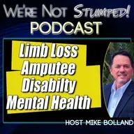 Why Dressing Well Matters in the Limb Loss and Disability Community | We’re Not Stumped Podcast