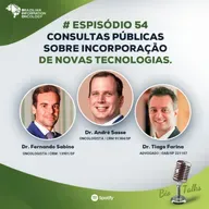 #Episódio 54 Consultas públicas sobre incorporação de novas tecnologias. Dr. Fernando Sabino, Dr. André Sasse e Dr Tiago Farina Advogado - Sanitarista