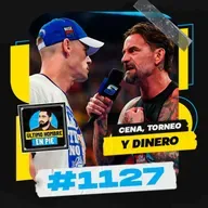 UHEP #1127 - John Cena y su futuro como 'heel'