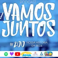 EP 200 - NOSSA HISTÓRIA EM REDE