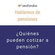 Hablemos de pensiones - ¿quiénes pueden cotizar a pensión? EP. 4