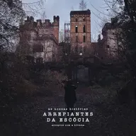 As Nossas Histórias Arrepiantes da Escócia