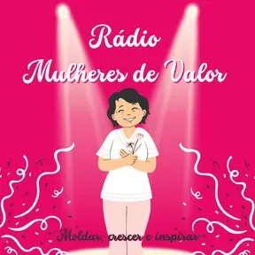 Rádio Mulheres de Valor