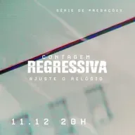 AltaMensagens #092 | CONTAGEM REGRESSIVA - Ajuste o relógio