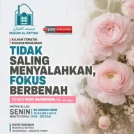 Tidak Saling Menyalahkan, Fokus Berbenah - Kajian Tematik Muslimah - Ustadz Rizki Baswedan, Lc.