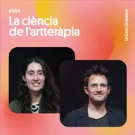 La ciència de l'arteràpia amb Silvia Fernandez i Guillem Roma (Cap 4)
