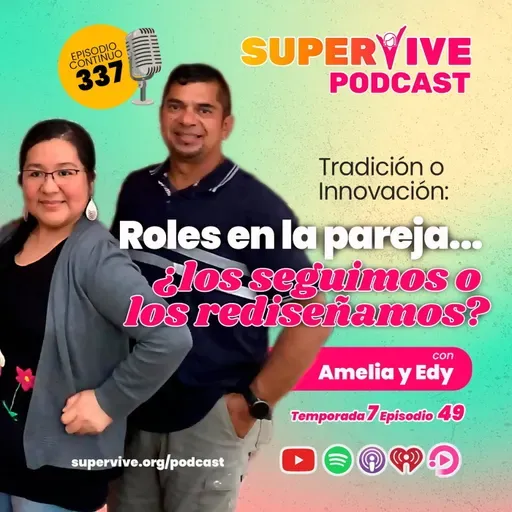 Roles en la pareja, ¿los seguimos o los rediseñamos? - Amelia y Edy