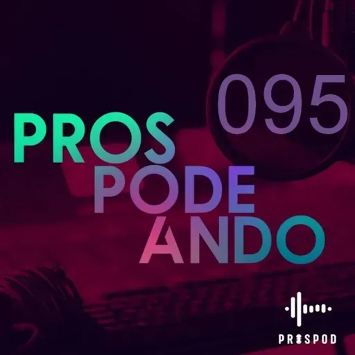 Prospodeando 095