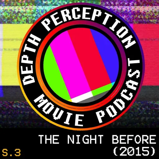 3.11 Brought to You by The Night Before