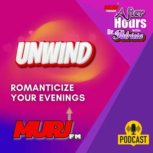 After Hours: Episode 6 - Unwind