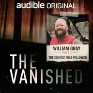 William Gray Part 2: The Silence That Followed