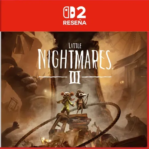 Reseña | Little Nightmares III