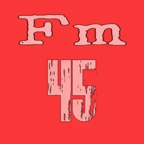 Fm fortyfive