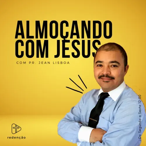 Almoçando com Jesus 30/06/2021