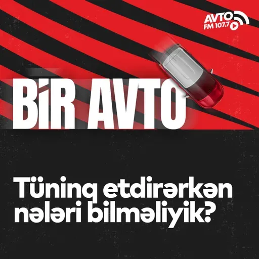Tüninq etdirərkən nələri bilməliyik? I Bir Avto