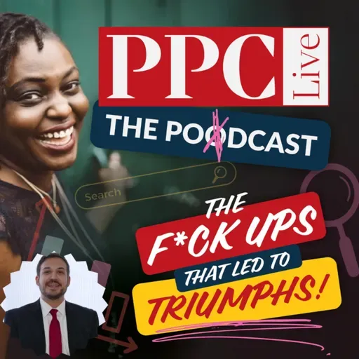 EP346 Getting Fired, Getting Better: A PPC Redemption Story ft Anthony Higman