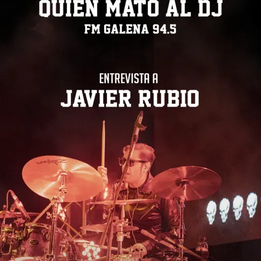 ¿Quien mato al Disc Jockey? entrevista a Javier Rubio, baterista de Malón