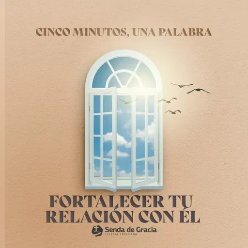 FORTALECER TU RELACIÓN CON ÉL