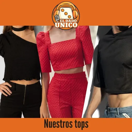 El Dado Único 2x59 - Los Tops de Samu, Fantastijavi y Torke