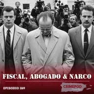 Fiscal, Abogado & Narco
